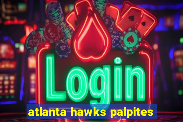 atlanta hawks palpites